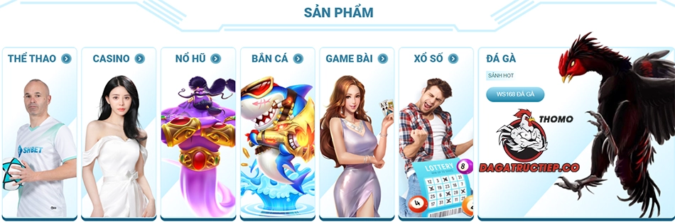 phong phú Đa dạng các sản phẩm cá cược tại dagatructiep.casino 